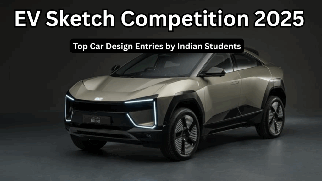 EV Sketch Competition 2025 – Top Car Design Entries by Indian Students