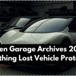Hidden Garage Archives 2025 – Unearthing Lost Vehicle Prototypes