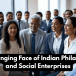 The Changing Face of Indian Philanthropy and Social Enterprises