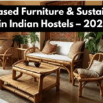 Bio-Based Furniture & Sustainable Design in Indian Hostels – 2025 Trend