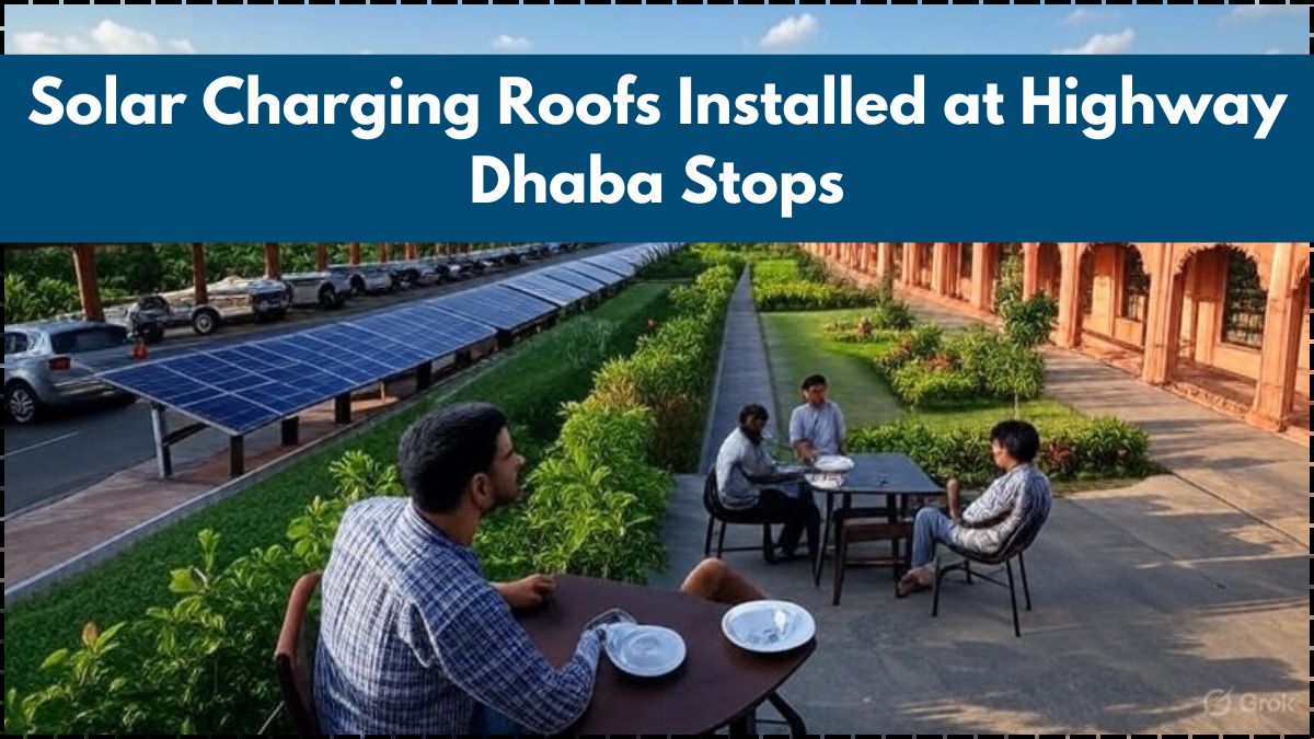 Solar Charging Roofs Installed at Highway Dhaba Stops