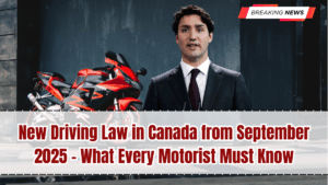New Driving Law in Canada September 2025 – What Every Motorist Must Know