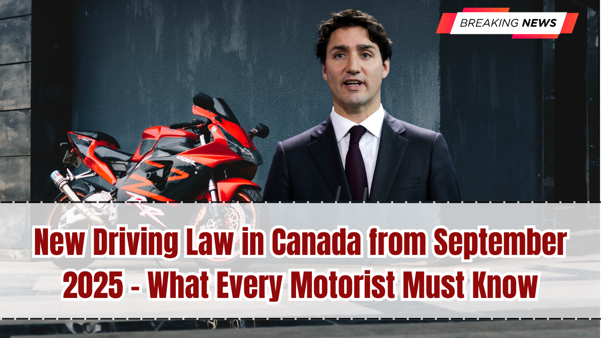 New Driving Law in Canada September 2025 – What Every Motorist Must Know