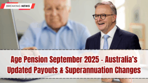 Age Pension September 2025 – Australia’s Updated Payouts & Superannuation Changes